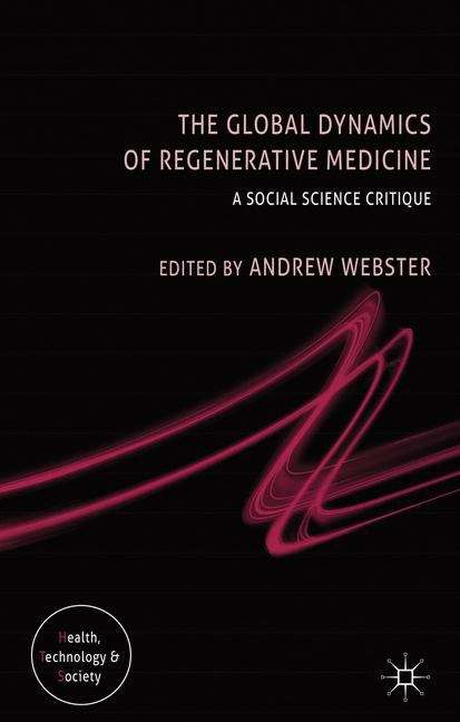 Book cover of The Global Dynamics of Regenerative Medicine