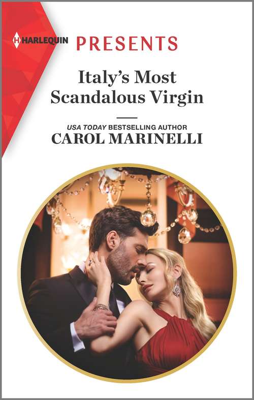 Book cover of Italy's Most Scandalous Virgin: Italy's Most Scandalous Virgin / The Terms Of The Sicilian's Marriage (Original) (Those Notorious Romanos #1)