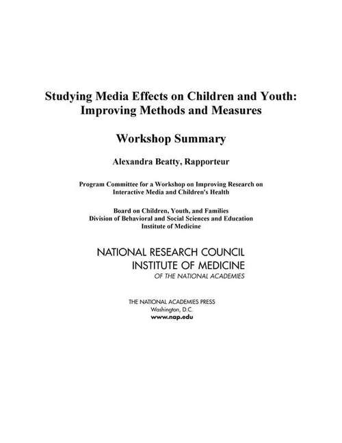 Book cover of Studying Media Effects on Children and Youth: Workshop Summary