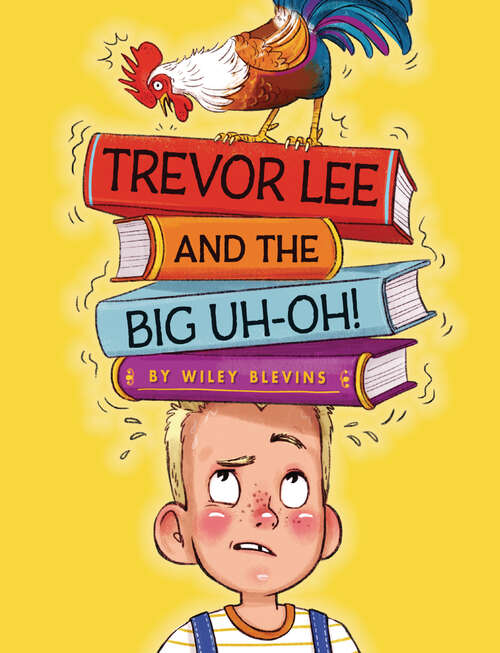 Book cover of Trevor Lee and the Big Uh Oh!: [16pt Large Print Edition]