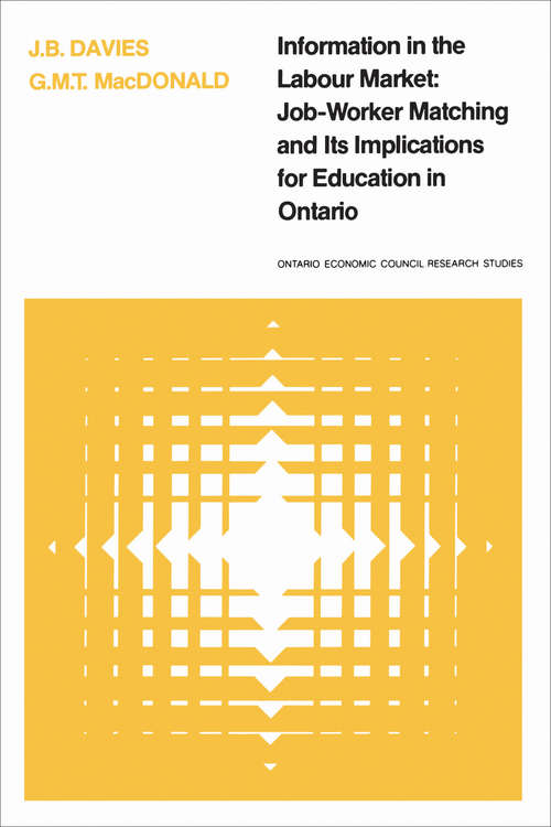 Information in the Labour Market: Job-Worker Matching and Its Implications for Education in Ontario