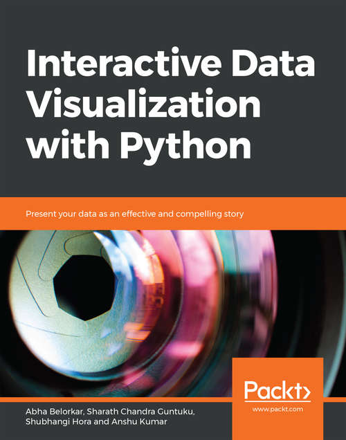 Book cover of Interactive Data Visualization with Python: Present your data as an effective and compelling story