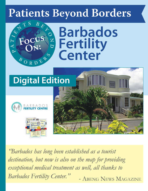 Book cover of Patients Beyond Borders Focus On: Barbados Fertility Center