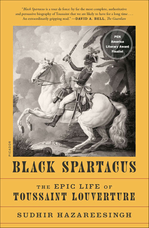 Book cover of Black Spartacus: The Epic Life of Toussaint Louverture