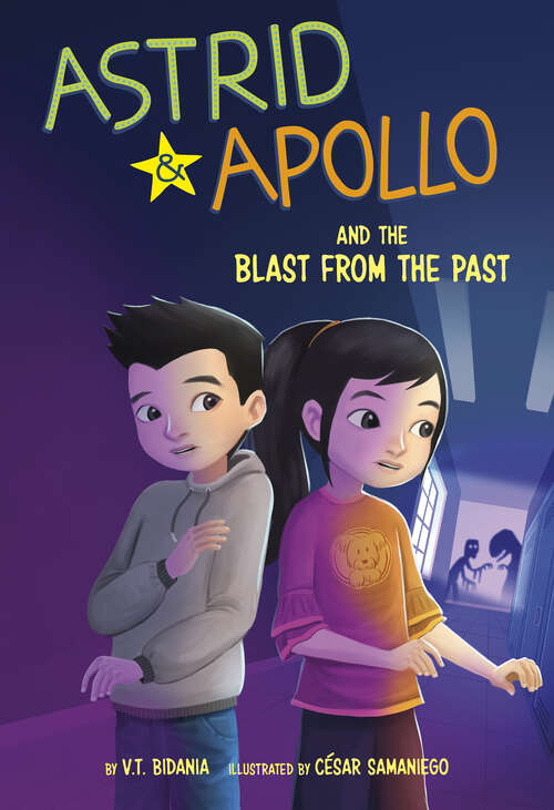 Book cover of Astrid and Apollo and the Blast from the Past (Astrid And Apollo Ser.)