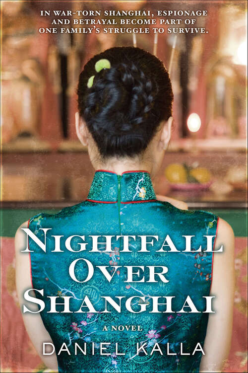 Book cover of Nightfall Over Shanghai: A Novel (Shanghai Series #3)