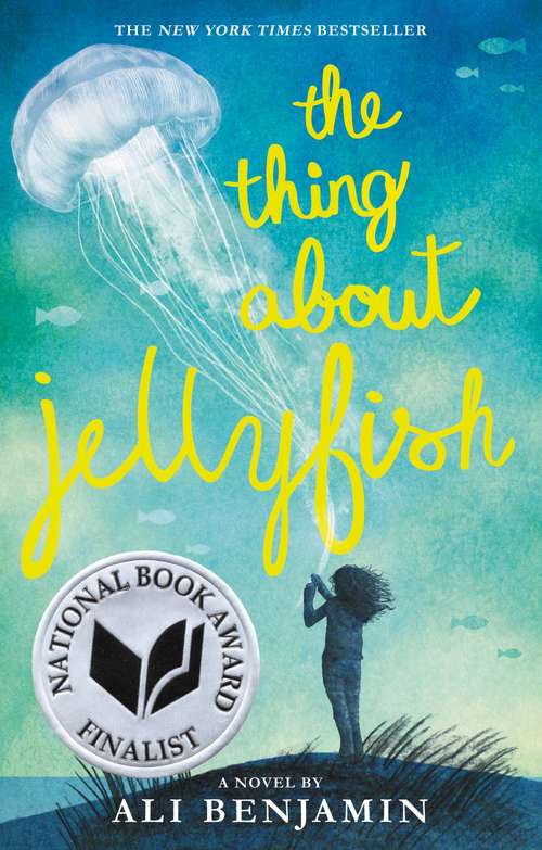Book cover of The Thing About Jellyfish