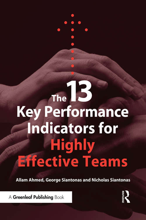 Book cover of The 13 Key Performance Indicators for Highly Effective Teams