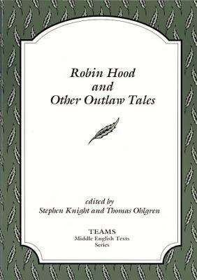 Robin Hood and Other Outlaw Tales (Middle English Texts Ser.)