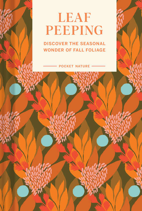 Book cover of Pocket Nature Series: Discover the Seasonal Wonder of Fall Foliage