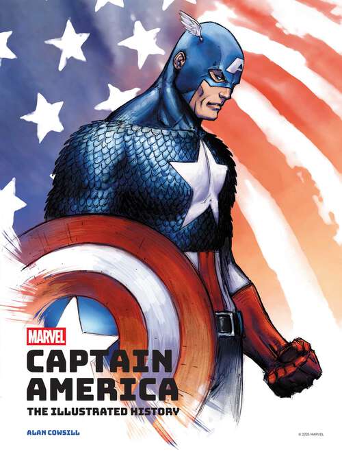 Book cover of Marvel's Captain America: The Making of the Star-Spangled Avenger