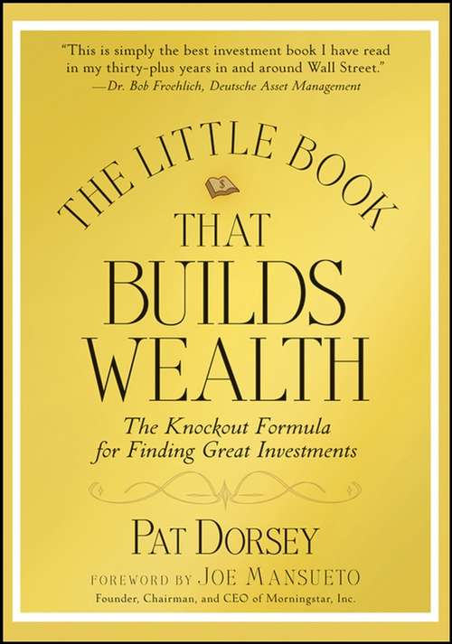Book cover of The Little Book That Builds Wealth