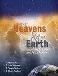 The Heavens and the Earth: Excursions in Earth and Space Science
