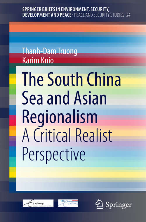 Book cover of The South China Sea and Asian Regionalism