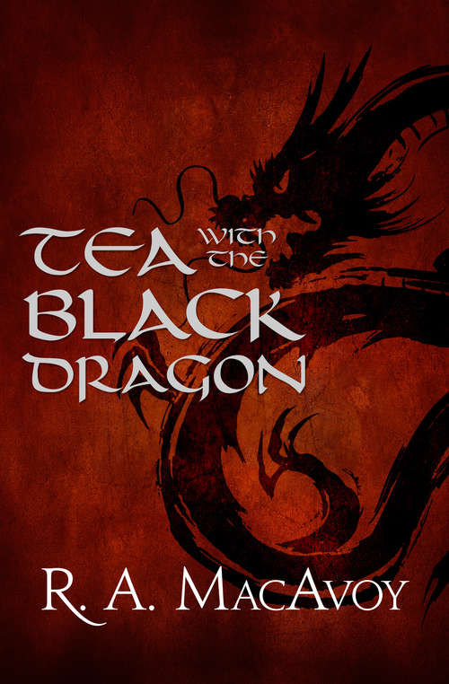 Book cover of Tea with the Black Dragon
