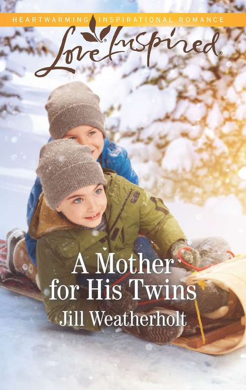 A Mother for His Twins: A Fresh-Start Family Romance