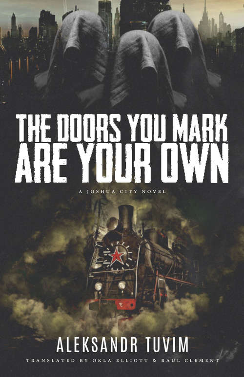 Book cover of The Doors You Mark Are Your Own