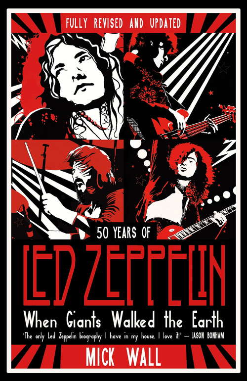 Book cover of When Giants Walked the Earth: A Biography Of Led Zeppelin