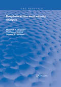 Drug Interaction & Lethality Analysis (Routledge Revivals)