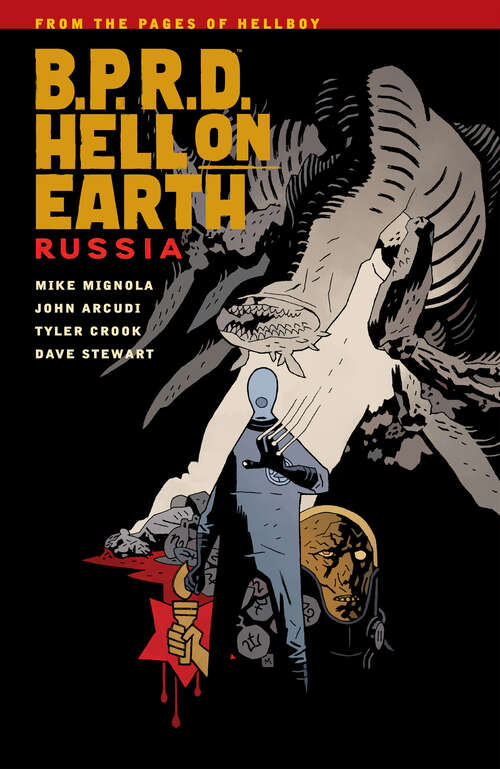 Book cover of B.P.R.D. Hell on Earth Volume 3: Russia (B.P.R.D)