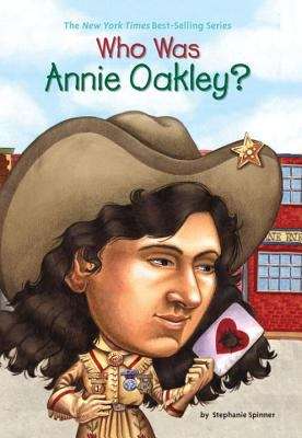 Book cover of Who Was Annie Oakley?