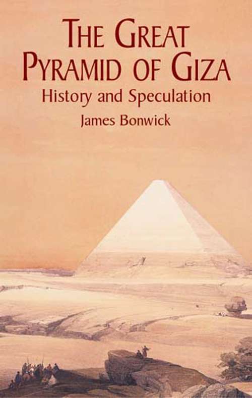 Book cover of The Great Pyramid of Giza: History and Speculation (Egypt Ser.)
