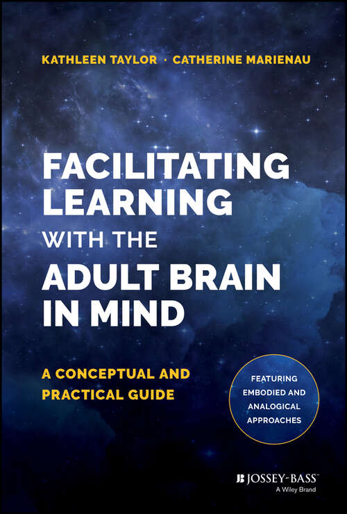 Book cover of Facilitating Learning with the Adult Brain in Mind