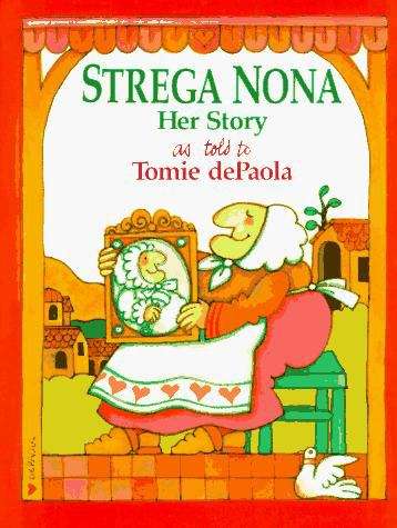Book cover of Strega Nona: Her Story