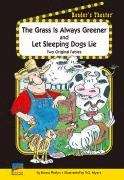 Book cover of The Grass is Always Greener and Let Sleeping Dogs Lie : Two Original Fables