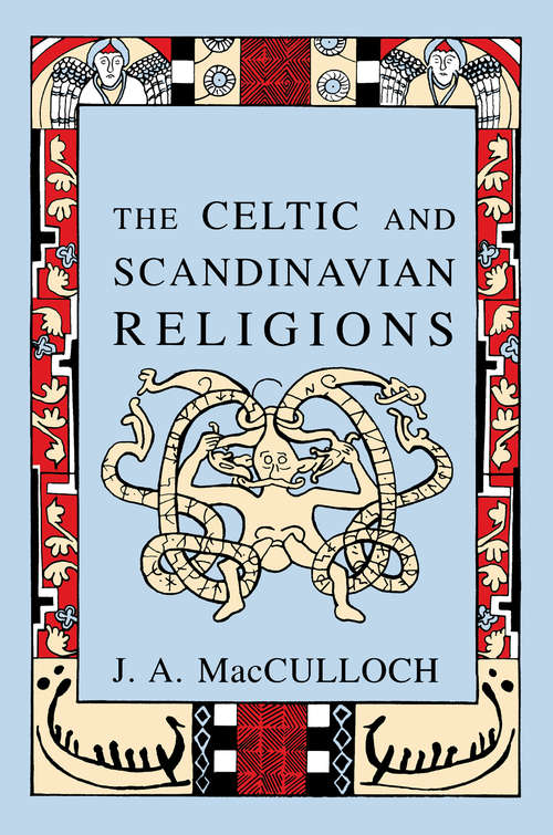 Book cover of The Celtic and Scandinavian Religions