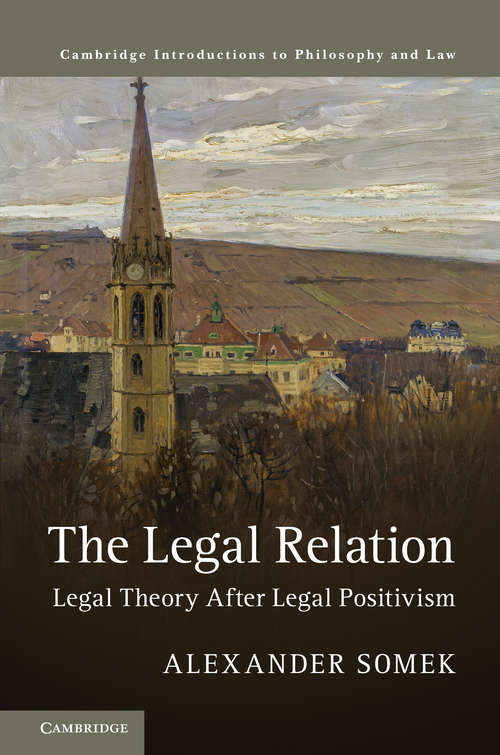Book cover of Cambridge Introductions to Philosophy and Law: Legal Theory after Legal Positivism (Cambridge Introductions to Philosophy and Law)