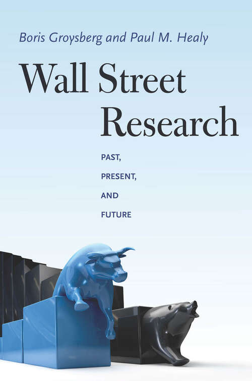 Book cover of Wall Street Research: Past, Present, and Future