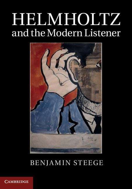 Book cover of Helmholtz and the Modern Listener