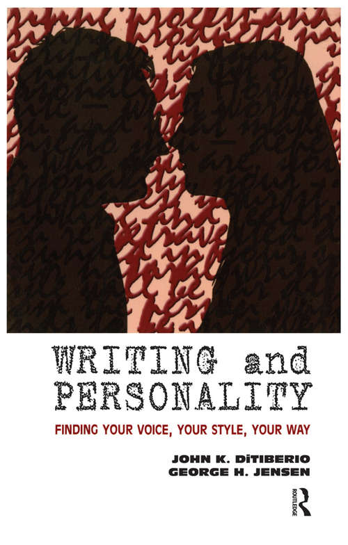 Book cover of Writing and Personality: Finding Your Voice, Your Style, Your Way (Writing Research Ser.: Vol. 20)