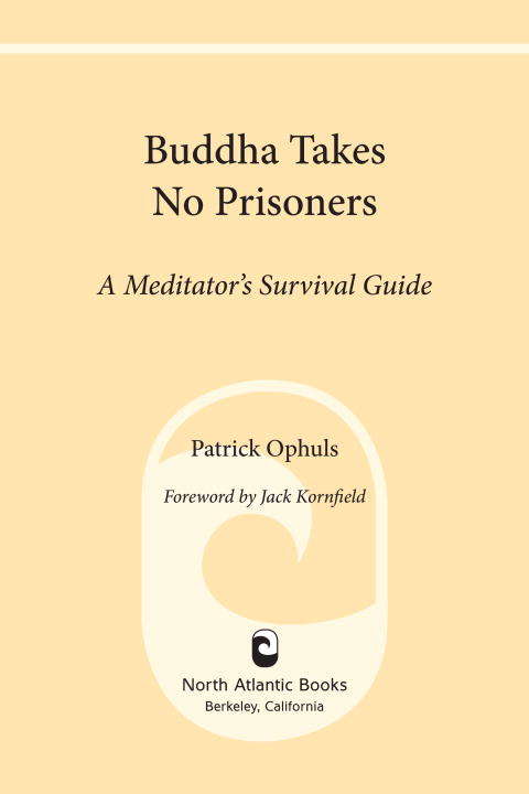 Book cover of Buddha Takes No Prisoners