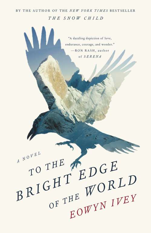 Book cover of To the Bright Edge of the World: A Novel