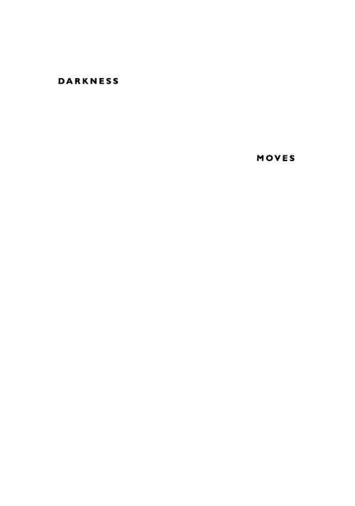 Book cover of Darkness Moves