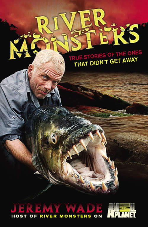 Book cover of River Monsters