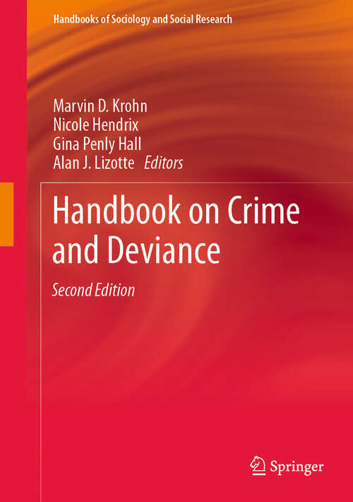 Handbook on Crime and Deviance (Handbooks of Sociology and Social Research)