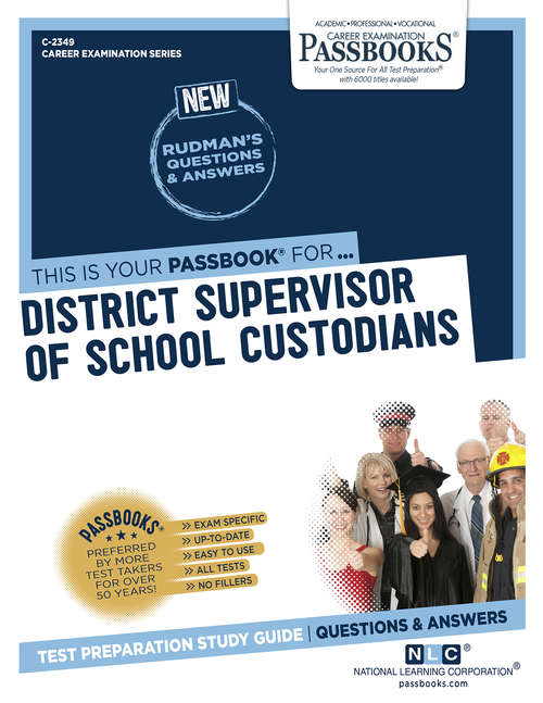Book cover of District Supervisor of School Custodians: Passbooks Study Guide (Career Examination Series)