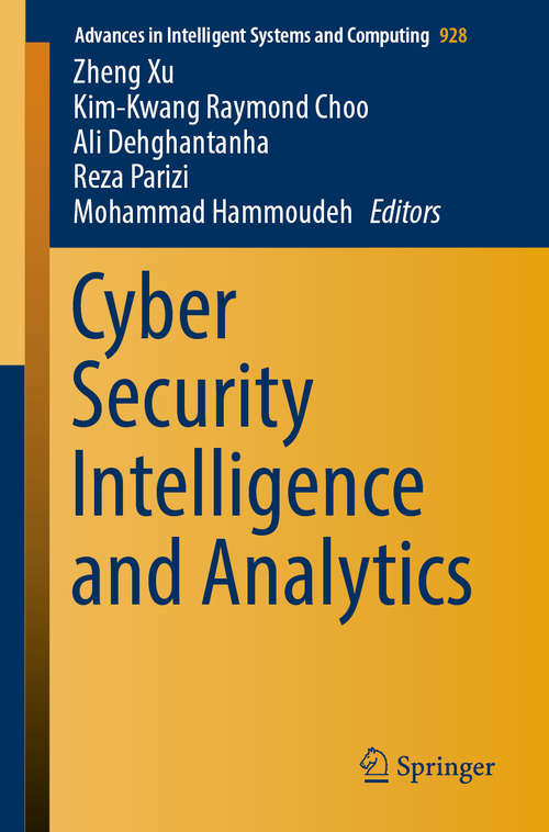 Cyber Security Intelligence and Analytics (Advances in Intelligent Systems and Computing #928)