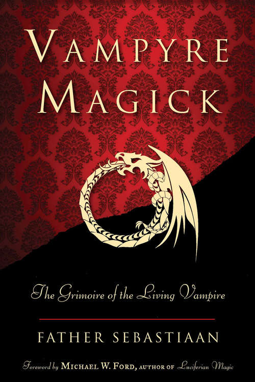 Book cover of Vampyre Magick: The Grimoire of the Living Vampire