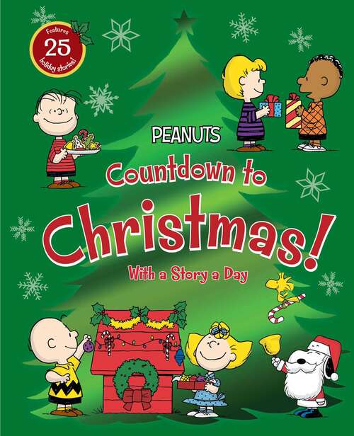 Book cover of Countdown to Christmas!: With a Story a Day (Peanuts)
