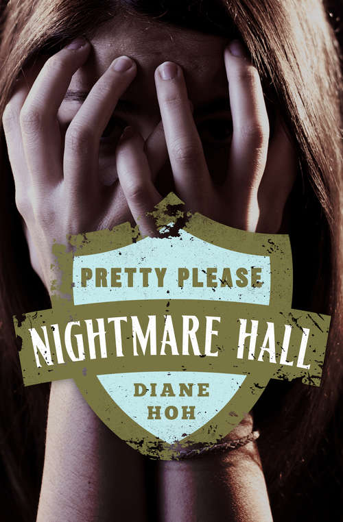 Book cover of Pretty Please (Digital Original) (Nightmare Hall #7)