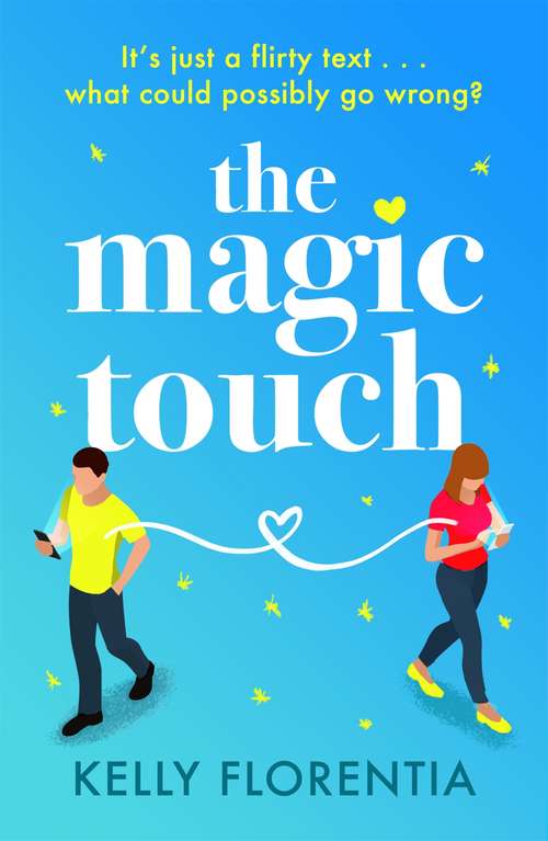 Book cover of The Magic Touch: A funny, uplifting and utterly heartwarming love story