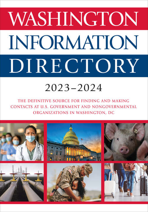 Book cover of Washington Information Directory 2023-2024 ((Revised and Updated Edition))