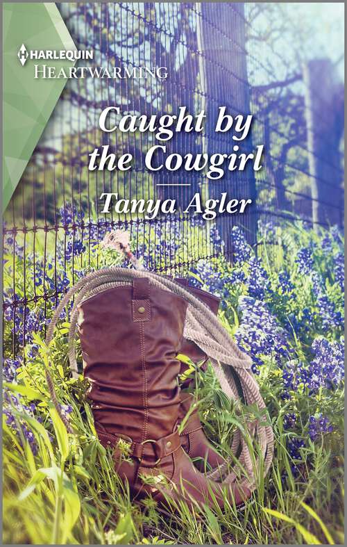 Book cover of Caught by the Cowgirl: A Clean and Uplifting Romance (Rodeo Stars of Violet Ridge #1)