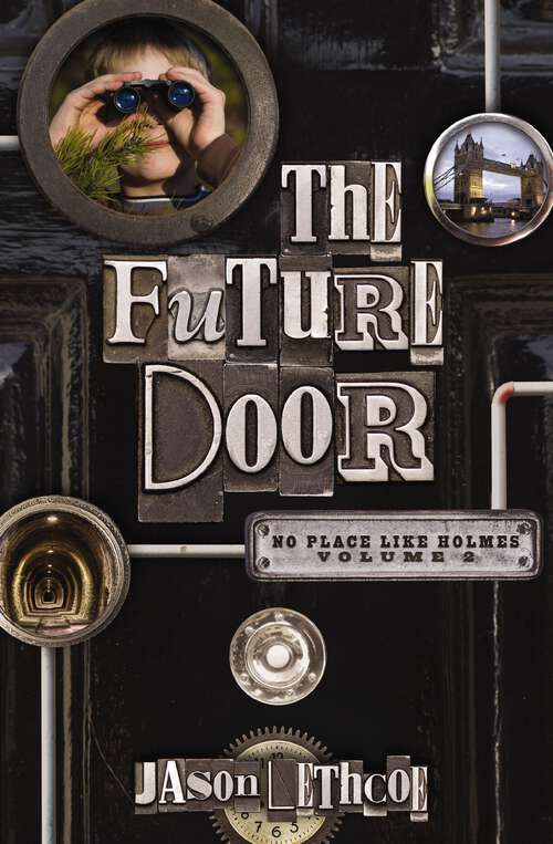 Book cover of The Future Door (No Place Like Holmes #2)