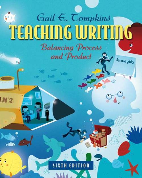 Book cover of Teaching Writing: Balancing Process and Product (Sixth Edition)