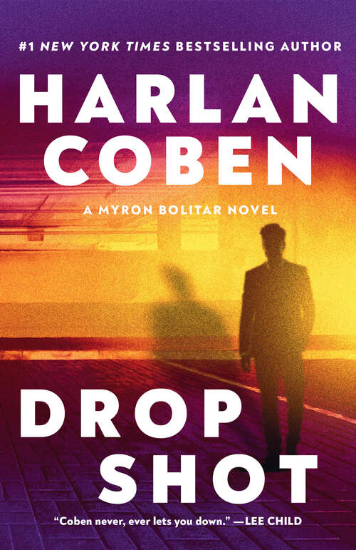 Book cover of Drop Shot: A Myron Bolitar Novel (Myron Bolitar #2)